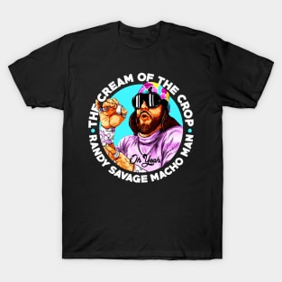 the cream of the crop randy savage T-Shirt